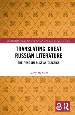 Translating Great Russian Literature