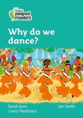 Why do we dance? - Sarah Jane Lewis-Mantzaris