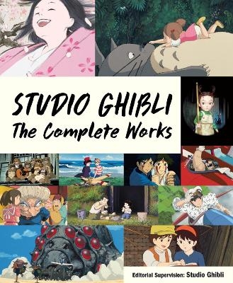 Studio Ghibli: The Complete Works -  Studio Ghibli
