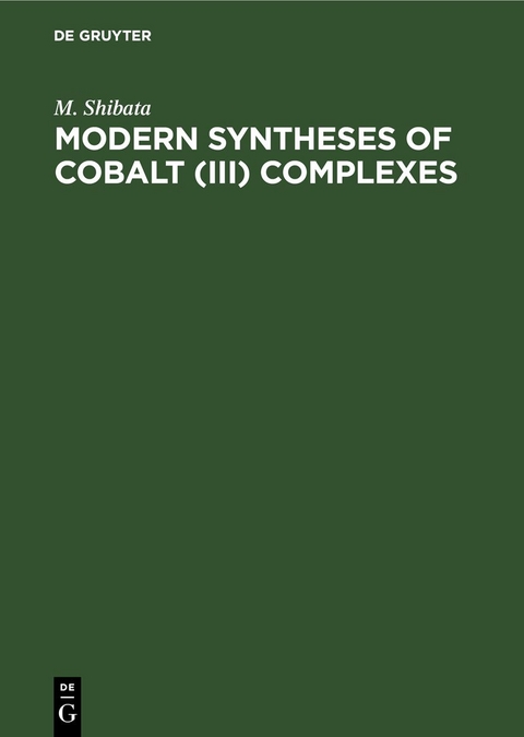 Modern Syntheses of Cobalt (III) Complexes - M. Shibata