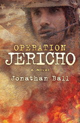 Operation Jericho -  Jonathan Ball
