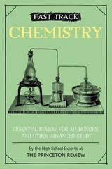 Fast Track: Chemistry - Princeton Review