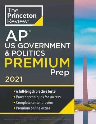Princeton Review AP U.S. Government and Politics Premium Prep, 2021 -  Princeton Review