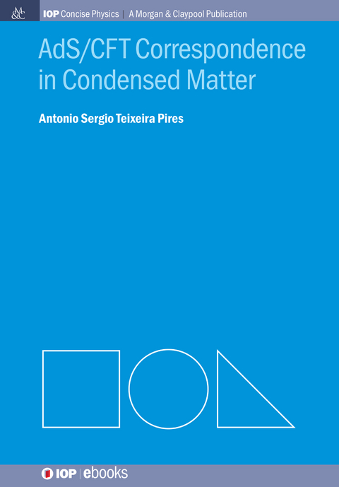 AdS/CFT Correspondence in Condensed Matter - Antonio Sergio Teixeira Pires