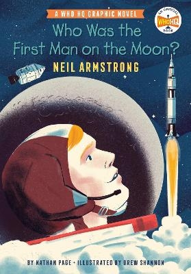 Who Was the First Man on the Moon?: Neil Armstrong - Nathan Page