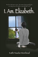 I.Am.Elizabeth. -  Kathi Haacke Morehead