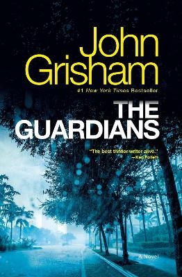 The Guardians - John Grisham