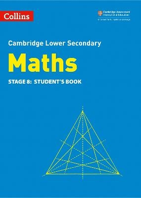 Lower Secondary Maths Student's Book: Stage 8 - Belle Cottingham, Alastair Duncombe, Rob Ellis, Amanda George, Brian Speed