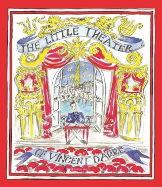 The Little Theater of Vincent Darré