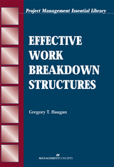 Effective Work Breakdown Structures - Gregory T. Haugan