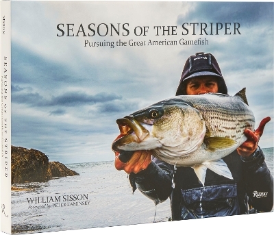 Seasons of the Striper - Bill Sisson, Peter Kaminsky