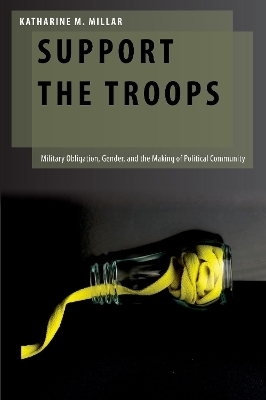 Support the Troops - Katharine M. Millar