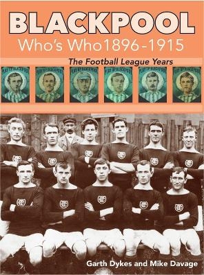 Blackpool AFC Who's Who 1896 to 1915