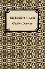 The Descent of Man - Charles Darwin