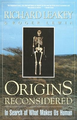 Origins Reconsidered - Richard E. Leakey