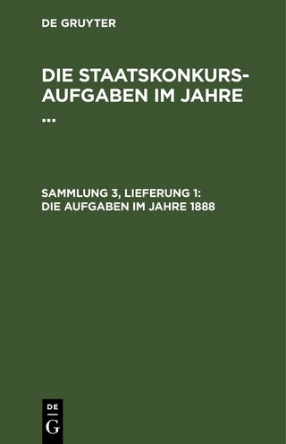 Die Staatskonkurs-Aufgaben im Jahre ... / Die Aufgaben im Jahre 1888