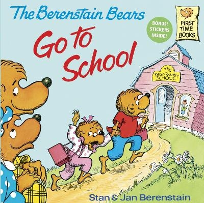 The Berenstain Bears Go to School - Stan Berenstain, Jan Berenstain