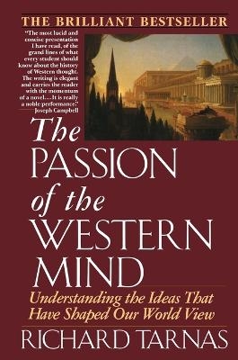 Passion of the Western Mind - Richard Tarnas