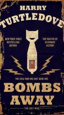 Bombs Away - Harry Turtledove