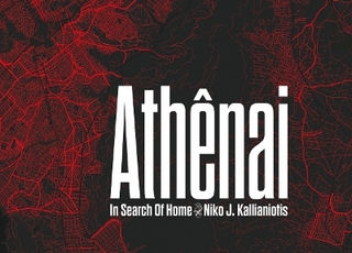 Niko J. Kallianiotis: Athênai, In Search of Home