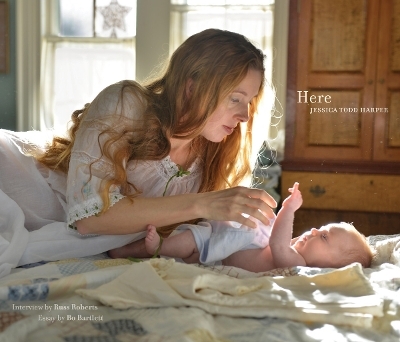 Jessica Todd Harper: Here - Jessica Todd Harper