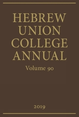 Hebrew Union College Annual Vol 90