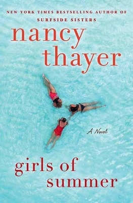 Girls of Summer - Nancy Thayer