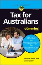 Tax for Australians For Dummies - Prince, Jimmy B.