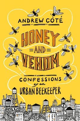 Honey and Venom - Andrew Cot&eacute;