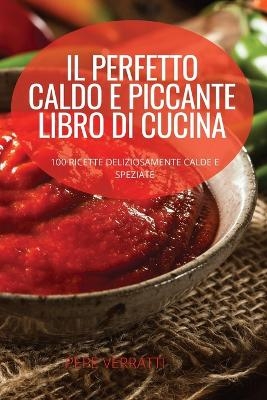 Il Perfetto Caldo E Piccante Libro Di Cucina
