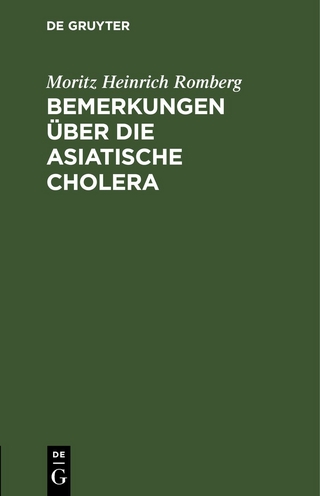 Bemerkungen über die asiatische Cholera