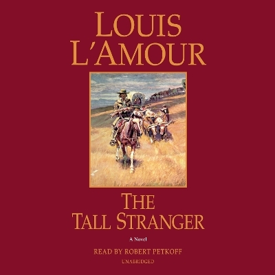 The Tall Stranger - Louis L'Amour