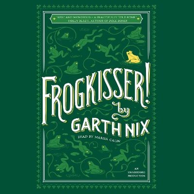 Frogkisser! - Garth Nix