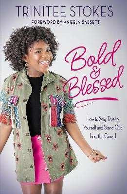 Bold and Blessed - Trinitee Stokes