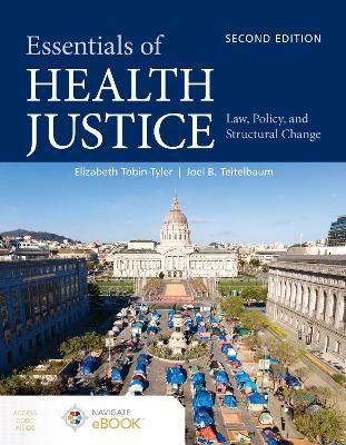 Essentials of Health Justice: Law, Policy, and Structural Change