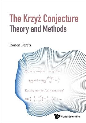 Krzyz Conjecture: Theory And Methods, The