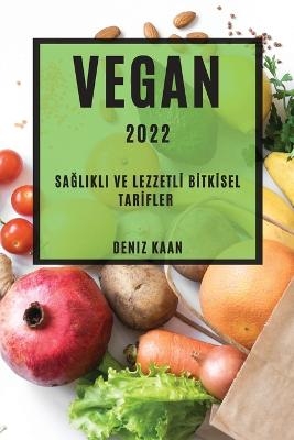Vegan 2022 - Deniz Kaan