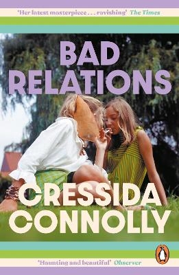 Bad Relations - Cressida Connolly