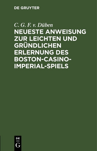 Neueste Anweisung zur leichten und gründlichen Erlernung des Boston-Casino- Imperial-Spiels
