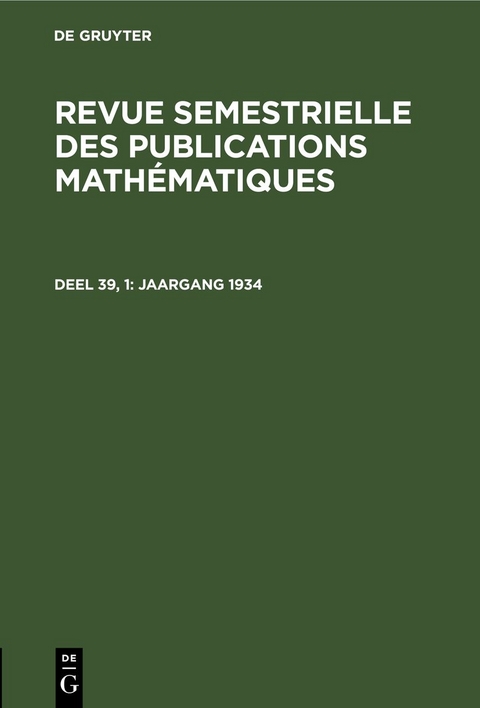 Revue semestrielle des publications math&eacute;matiques / Jaargang 1934