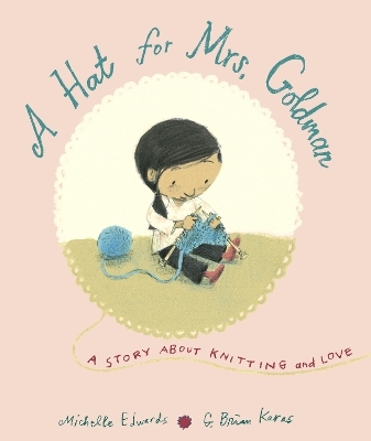 A Hat for Mrs. Goldman - Michelle Edwards