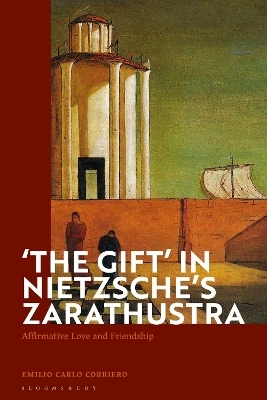 The Gift' in Nietzsche's Zarathustra - Emilio Carlo Corriero