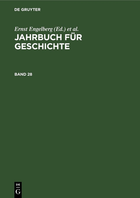 Jahrbuch f&uuml;r Geschichte / Jahrbuch f&uuml;r Geschichte. Band 28 - 