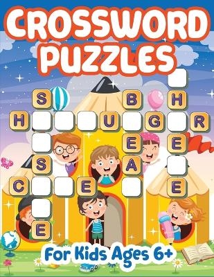 Crossword Puzzles for Kids 6+ -  Blue Wave Press