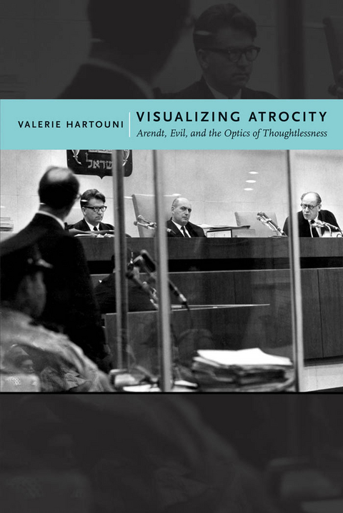 Visualizing Atrocity - Valerie Hartouni