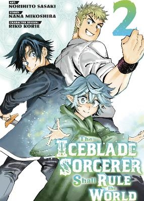 The Iceblade Sorcerer Shall Rule the World 2