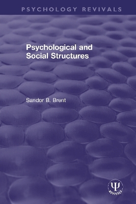 Psychological and Social Structures - Sandor B. Brent