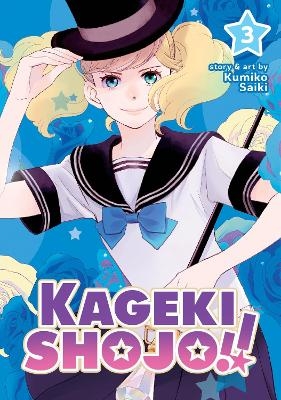 Kageki Shojo!! Vol. 3 - Kumiko Saiki