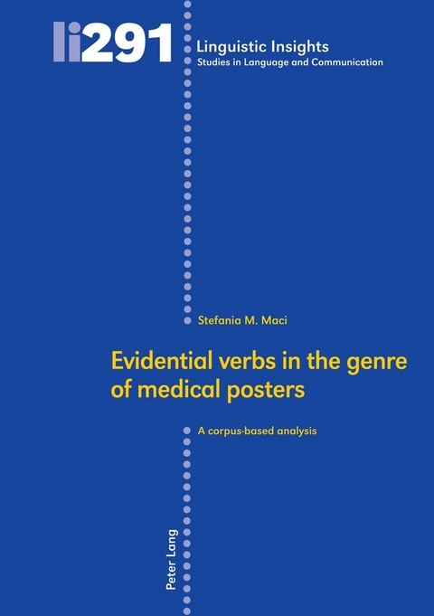 Evidential verbs in the genre of medical posters - Stefania Maci