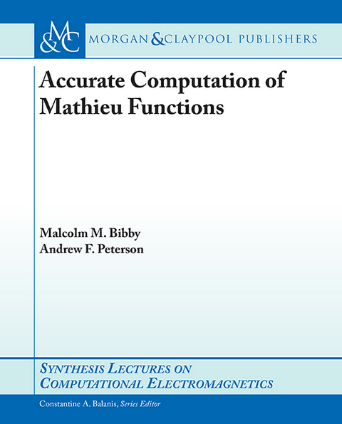 Accurate Computation of Mathieu Functions -  Malcolm Bibby,  Andrew Peterson